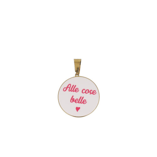 Ciondolo Frase “Alle cose belle”  – Charm