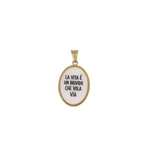 Ciondolo "La vita è un brivido che vola via"