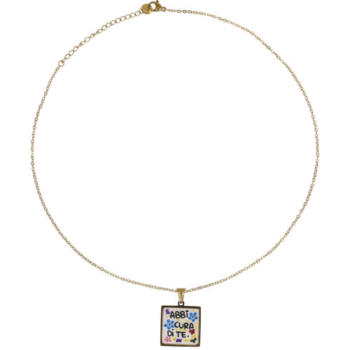 Collana con Ciondolo "Abbi cura di te."