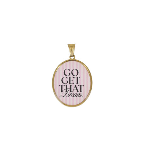 Ciondolo “Go Get That Dream” – Messaggio